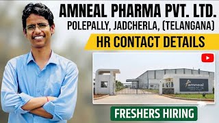 Amneal Pharma Pvt. Ltd, Polepally, Jadcherla (Telangana) HR Contact Details | Fresher Jobs | CB