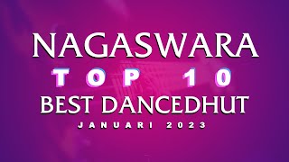 Download lagu Chart Dangdut Terbaik Januari 2023 NAGASWARA TOP 1... mp3