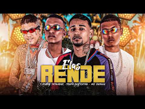 LIPINHO TATUADOR-TROPA DOS RATÃO-MC BOYUGO-(ELAS RENDE) BREGA FUNK