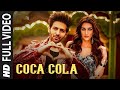 COCA COLA Song | Kartik A, Kriti S | Tony Kakkar Tanishk Bagchi Neha Kakkar Young Desi