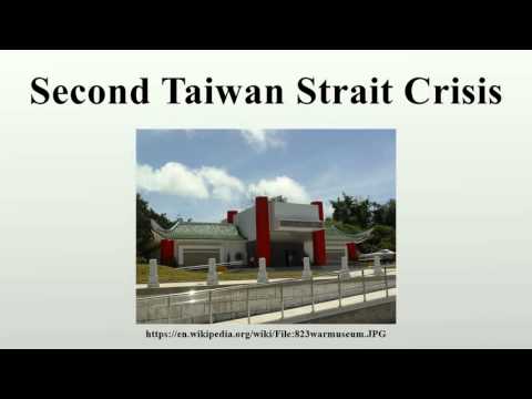 Second Taiwan Strait Crisis