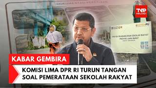 Sekolah Rakyat Merata? Simak Langkah Konkret Komisi V DPR RI di Sini!