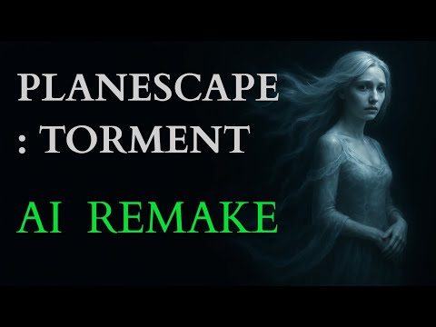 Planescape: Torment — AI Remake (Intro Cinematic)