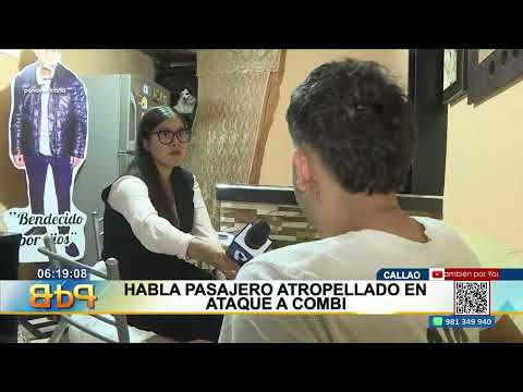 Habla pasajero atropellado en ataque a combi en el Callao (2/2)