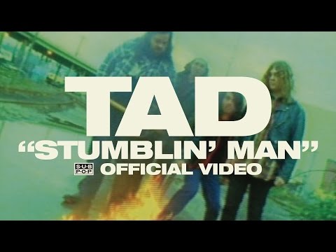 TAD - Stumblin' Man [OFFICIAL VIDEO] online metal music video by TAD