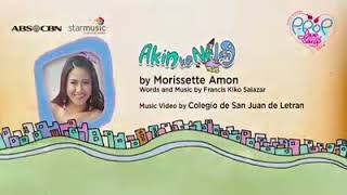 AKIN KA NALANG By: Morissette Amon &quot;Himig Handog.P-pop love songs