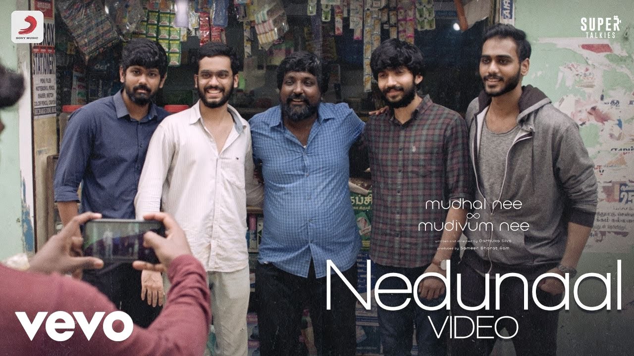 Nedunaal Song Lyrics | Mudhal Nee Mudivum Nee