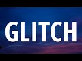 Taylor Swift Glitch Lyrics