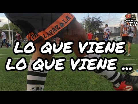 La Paz vs Aston Birra / Por dónde más ? El Banquito TV papá!!!! ⚽🎬🤙