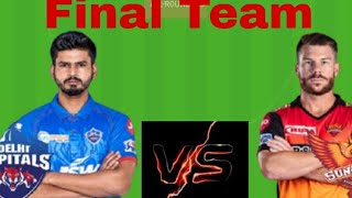 DD vs SRH IPL 2020   Final Team