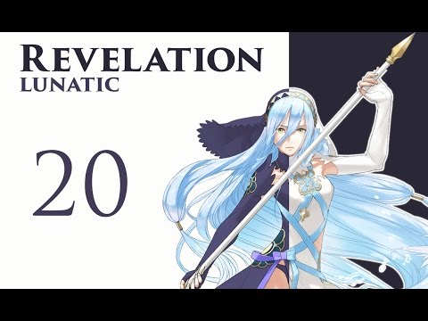 Part 20: Let's Play Fire Emblem Fates, Revelation, Chapter 17, Classic Lunatic - "Changing Skies"