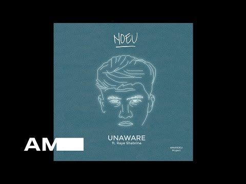 NOEU - Unaware ft. Raye Shabrina (Official Audio)