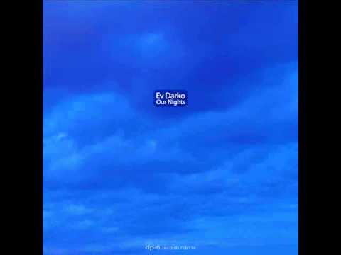 Ev Darko feat Lena Grig - Lacarno (My Sudden Happiness)