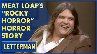 Meat Loaf Went To The Rocky Horror Picture Show And It Was A Trip | Letterman