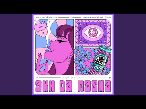 akh da nasha (feat. M U S T I & TayBeatz)