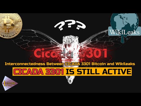 Interconnectedness Between CICADA 3301 Bitcoin and Wikileaks (They are one and the same thing? )