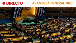 ONU 🔴 EN DIRECTO: Discursos LÍDERES INTERNACIONALES en la ASAMBLEA GENERAL (ÚLTIMO DÍA) | RTVE