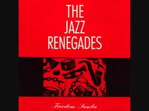 The Jazz Renegades-Freedom Samba