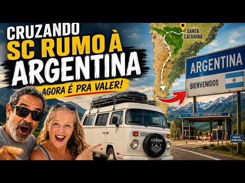 A EXPEDIÇÃO COMEÇOU! CRUZAMOS SANTA CATARINA À ARENTINA - EP 163