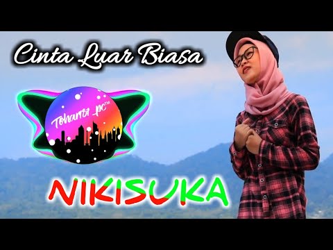 CINTA LUAR BIASA(ANDMESH) - NIKISUKA REGGAE VERSION.