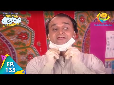 Taarak Mehta Ka Ooltah Chashmah - Episode 135 - Full Episode