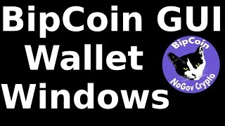 Bipcoin GUI Wallet Windows Install & Use No Gov Crypto DNS Dot-Bip No-Censor Domains