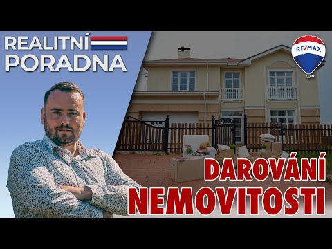 Darování nemovitosti | Realitní Poradna (79.díl) Karel Krupa realitní makléř RE/MAX