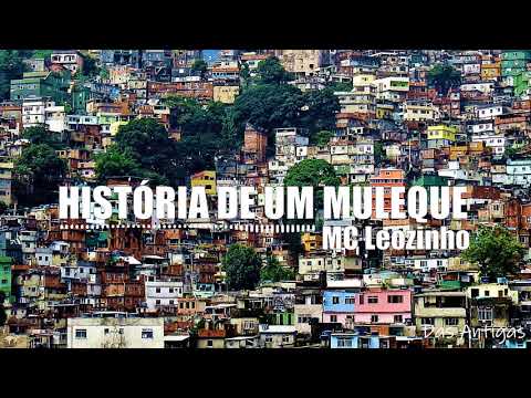 Mc Leozinho - História de um muleque