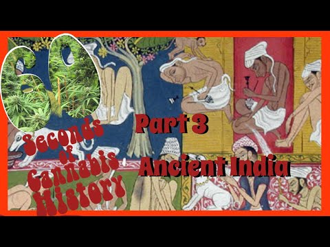 60 Seconds of Cannabis History - Part 3 Ancient India