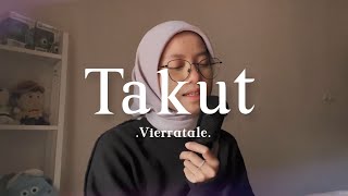 Download lagu Takut - Vierratale ( cover ) mp3