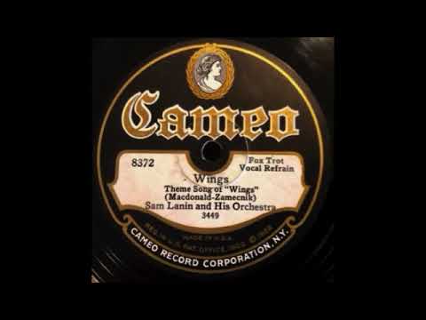 Wings by Sam Lanin and His Orchestra, 1928.