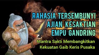 Download lagu The Hidden Secret of Empu Gandring's Magical Spell | Mantra to Awaken the Supernatural Powers of ... mp3 Download lagu The Hidden Secret of Empu Gandring's Magical Spell | Mantra to Awaken the Supernatural Powers of ... mp3