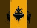 Shiv Shlok Status Whatsapp Status Mahadev Status Full Screen Video Status Har Har Mahadev