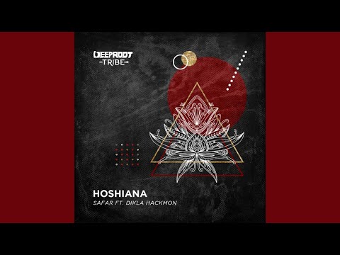Safar (FR) - Hoshiana (feat. Dikla Hackmon)