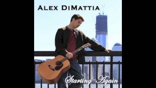 Alex DiMattia - Never Felt Alone in New York City Acoustic (Audio)