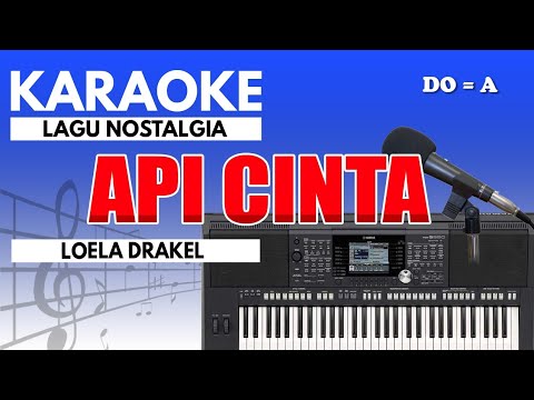 Karaoke - Api Cinta // Loela Drakel ( Nada Pria )