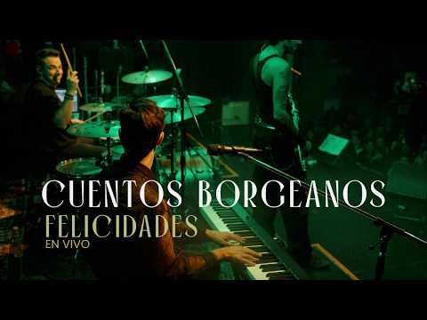 Felicidades - Cuentos Borgeanos