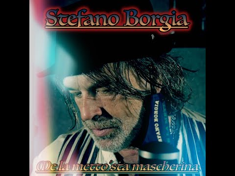 ME LA METTO 'STA MASCHERINA --- Stefano Borgia