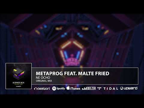 Metaprog feat. Malte Fried - Ne Ocho (Original Mix)