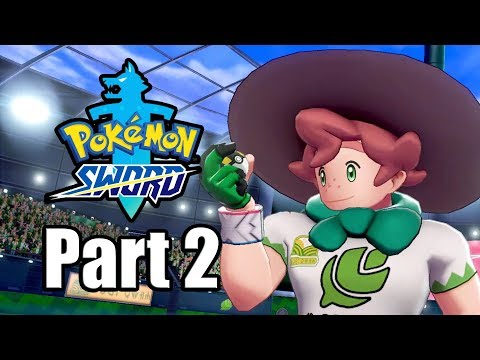 POKEMON SWORD Gameplay Walkthrough Part 2 - No Commentary [Switch 1080p]