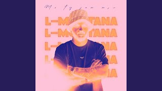L-Montana - Me Ty Jam Msu