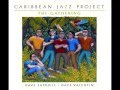 Rendezvouz, The Gathering, Caribbean Jazz Project