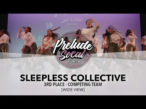 (3RD PLACE) Sleepless Collective [WIDE VIEW] | Prelude SoCal 2026 | #PreludeSoCal2026