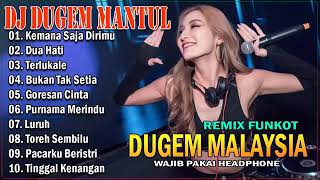 Download lagu DUGEM TERBARU 2021 KEMANA SAJA DIRIMU - DUA HATI | FUNKOT 2021 FULL BASS mp3 Download lagu DUGEM TERBARU 2021 KEMANA SAJA DIRIMU - DUA HATI | FUNKOT 2021 FULL BASS mp3