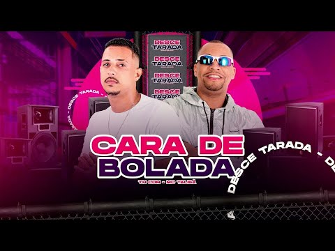 CARA DE BOLADA - TH CDM E MC TALIBÃ - EU ENCONTREI ALGUÉM QUE MIM TRATA BEM