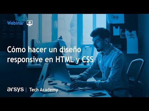 Webinar: Cómo hacer un diseño responsive en HTML y CSS