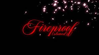 𝙁𝙞𝙧𝙚𝙥𝙧𝙤𝙤𝙛 - 𝙏𝙝𝙚 𝙉𝙖𝙩𝙞𝙤𝙣𝙖𝙡 (𝙨𝙡𝙤𝙬𝙚𝙙)