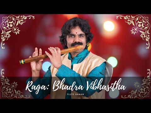 Flute Raman Presents raga bhadra vibhasitha — वीडियो थंबनेल