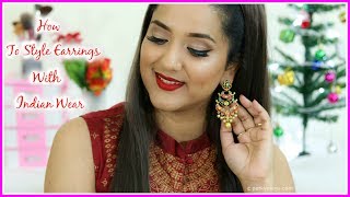 How to style Earrings with Indian Ethnic Wear | Indian Jewellery series | Perkymegs