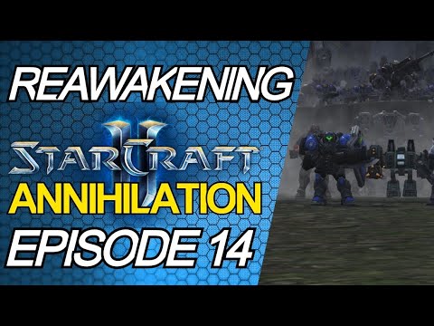 Reawakening | StarCraft 2 Annihilation Custom Campaign | Part 14